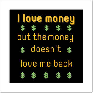 Love for the money Posters and Art